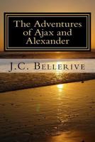 The Adventures of Ajax and Alexander: Ancient Australia 1523668954 Book Cover