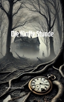 Die fünfte Stunde (German Edition) 3384512588 Book Cover