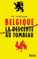 Belgique: la descente au tombeau (French Edition) 2268065340 Book Cover