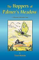 The Hoppers of Palmer's Meadow 0978914716 Book Cover
