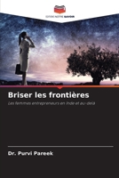 Briser les frontières: Les femmes entrepreneurs en Inde et au-delà (French Edition) 620760606X Book Cover