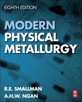 Modern Physical Metallurgy and Materials Engineering, Sixth Edition 0080982042 Book Cover
