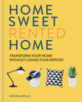 Home Sweet Rented Home 1784726001 Book Cover