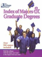 The College Board Index of Majors & Graduate Degrees 2004: All-New Twenty-sixth Edition 0874476968 Book Cover