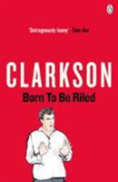 Born to Be Riled 0141028998 Book Cover
