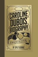 CAROLINE DUBOIS BIOGRAPHY: The Unstoppable Force in the Ring – How She is Taking the Boxing World by Storm B0DX84LY85 Book Cover