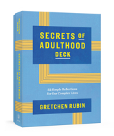 Secrets of Adulthood Deck: 52 Simple Reflections for Our Complex Lives B0H5RB39L4 Book Cover