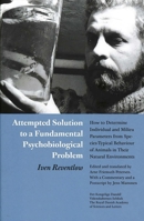 Attempted Solution to a Fundamental Psychobiological Problem: How to Determine Individual and Milieu Parameters from Species-Typical Behaviour of ... Danica, Series H. Humanistica) 8773044202 Book Cover