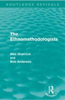 The Ethnomethodologists 0415608856 Book Cover
