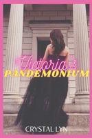 Victorias Pandemonium 1435762851 Book Cover