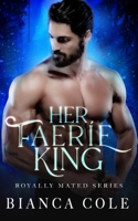 Her Faerie King B086PRKJWL Book Cover