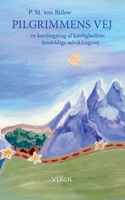 Pilgrimmens vej (Danish Edition) 8797421014 Book Cover