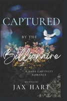 Captured by the Billionaire 1790195217 Book Cover