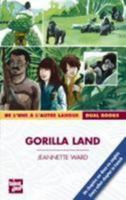 Gorilla Land 2362660249 Book Cover