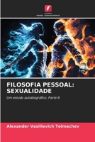 Filosofia Pessoal: Sexualidade (Portuguese Edition) 6208340918 Book Cover