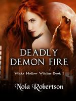 Deadly Demon Fire 0998151114 Book Cover