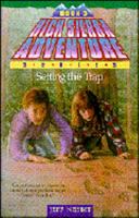 Setting the Trap (High Sierra Adventure, Book 3) 0840792565 Book Cover