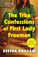 The True Confessions of First Lady Freeman 0063383071 Book Cover