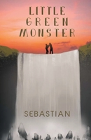 Little Green Monster 1647496063 Book Cover