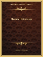 Masonic Historiology 0766128776 Book Cover