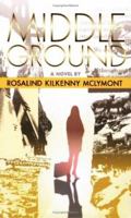 Middle Ground 0931761174 Book Cover