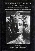 Eleanor of Castile, 1290-1990 1871615984 Book Cover