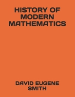 History of modern mathematics 8180940497 Book Cover