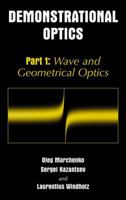 Demonstrational Optics: Part 1: Wave and Geometrical Optics 1461347238 Book Cover