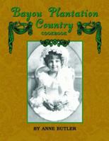 Bayou Plantation Country Cookbook 1589803191 Book Cover