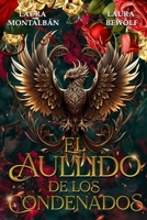 EL AULLIDO DE LOS CONDENADOS (Spanish Edition) B0CPM2SSQM Book Cover