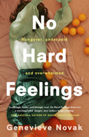 No Hard Feelings 1460761898 Book Cover