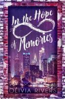 In the Hope of Memories 1530654289 Book Cover