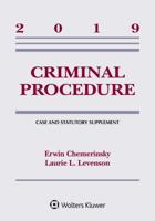Criminal Procedure, 2019 Case and Statutory Supplement (Supplements) 1543809367 Book Cover