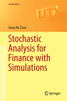 Stochastic Analysis for Finance with Simulations 3319255878 Book Cover