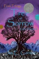Tree of Sorrow 149924035X Book Cover