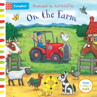 On The Farm: A Push, Pull, Slide Book 1035033674 Book Cover
