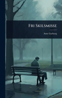 Fri Skilsmisse (Danish Edition) 1024948064 Book Cover