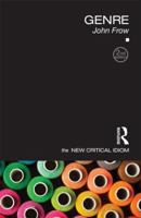 Genre (The New Critical Idiom) 1138020583 Book Cover