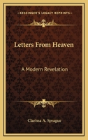 Letters From Heaven: A Modern Revelation 142860328X Book Cover