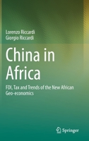 China in Africa: FDI, Tax and Trends of the New African Geo-economics 9811611505 Book Cover