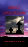 Deadly Retribution 1304192520 Book Cover