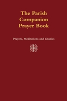 Parish Companion Prayer Book 1300854308 Book Cover