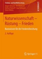 Naturwissenschaft - Rustung - Frieden: Basiswissen Fur Die Friedensforschung 3658019735 Book Cover