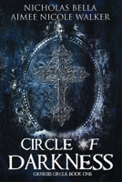 Circle of Darkness 1948273004 Book Cover