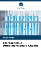Stereochemie - Dreidimensionale Chemie (German Edition) 6207587871 Book Cover
