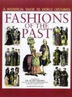 Fashions of the Past: A Historical Guide to World Costumes 1855857235 Book Cover