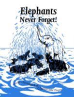 Elephants Never Forget 0618997849 Book Cover