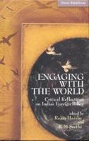 Engaging the World: Critical Reflections on India's Foreign Policy 8125028250 Book Cover