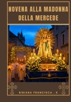 Novena alla Madonna della Mercede (Italian Edition) B0FQJ9DLP8 Book Cover