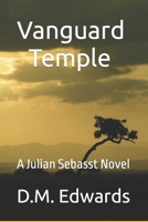 Vanguard Temple: A Julian Sebasst Novel B09LGJVN18 Book Cover